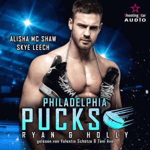 Philadelphia Pucks - Ryan & Holly Hörbuch