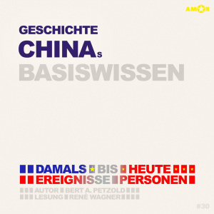 Geschichte Chinas Basiswissen - Damals bis heute Hörbuch