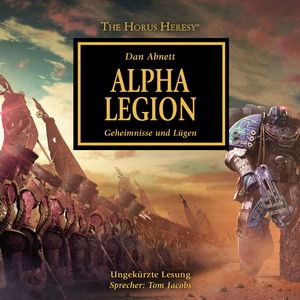 Alpha Legion / Abyssus / Mechanicum Hörbuch