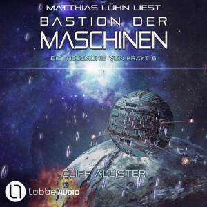 Bastion der Maschinen Hörbuch