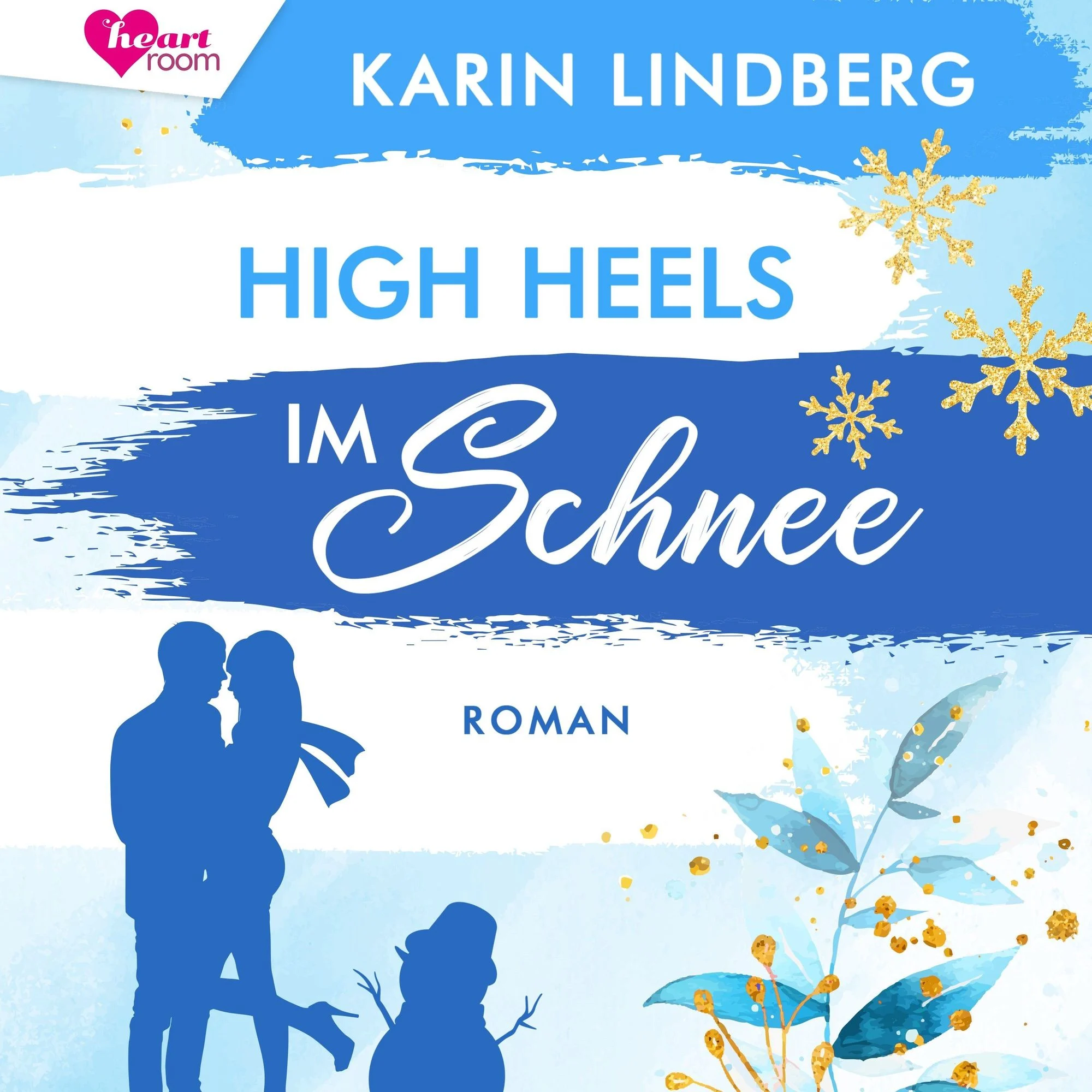 High Heels im Schnee Hörbuch