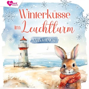 Winterküsse im Leuchtturm Hörbuch