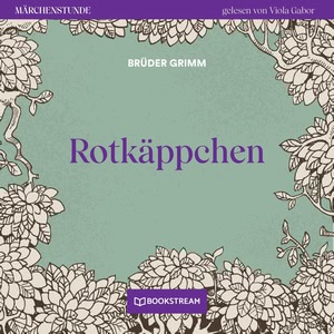 Rotkäppchen Hörbuch