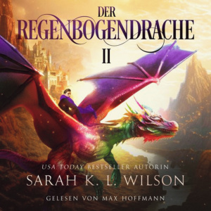 Der Regenbogendrache 2 Hörbuch