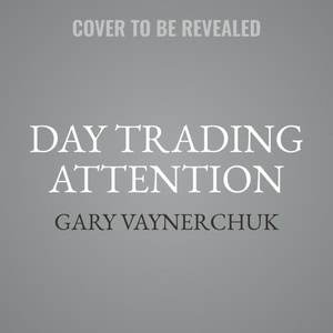 Day Trading Attention Hörbuch