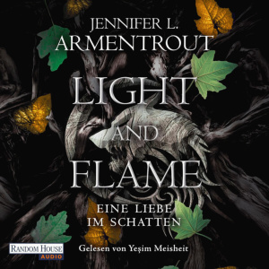 Light and Flame Hörbuch