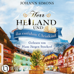 Herr Heiland und das entführte Christkind Hörbuch