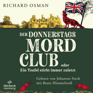 Der Donnerstagsmordclub oder Ein Teufel stirbt immer zuletzt Hörbuch