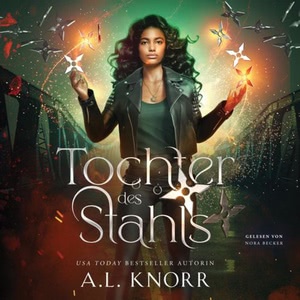Tochter des Stahls Hörbuch