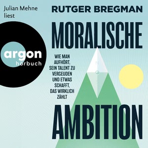 Moralische Ambition Hörbuch