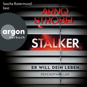 Stalker - Er will dein Leben Hörbuch