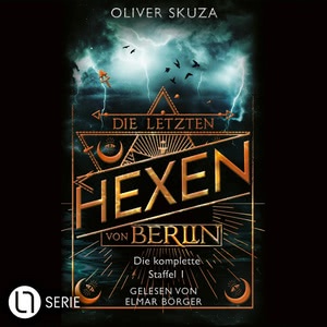 Die letzten Hexen von Berlin - Sammelband Hörbuch
