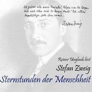 Sternstunden der Menschheit: 14 historische Miniaturen Hörbuch