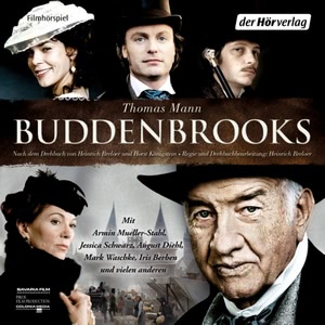 Buddenbrooks. Verfall einer Familie Hörbuch