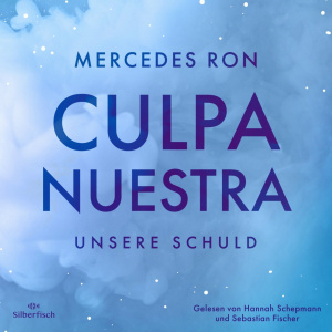 Culpa Nuestra – Unsere Schuld Hörbuch