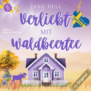 Verliebt mit Waldbeertee Hörbuch