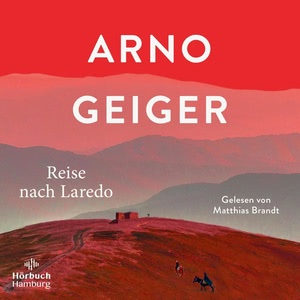 Reise nach Laredo Hörbuch