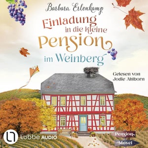 Wiedersehen in der kleinen Pension im Weinberg Hörbuch