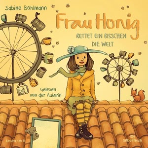 Frau Honig rettet ein bisschen die Welt Hörbuch