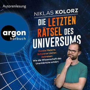 Die letzten Rätsel des Universums Hörbuch