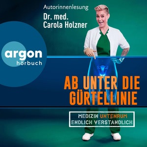 Ab unter die Gürtellinie Hörbuch