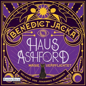 Haus Ashford - Magie verpflichtet Hörbuch