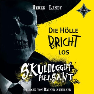 Die Hölle bricht los Hörbuch