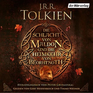 Die Schlacht von Maldon und Die Heimkehr von Beorhtnoth Hörbuch