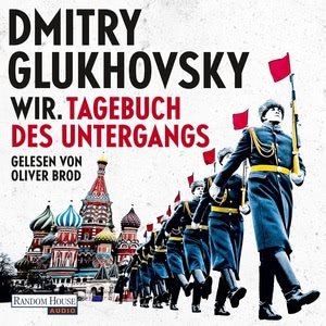 Wir. Tagebuch des Untergangs Hörbuch