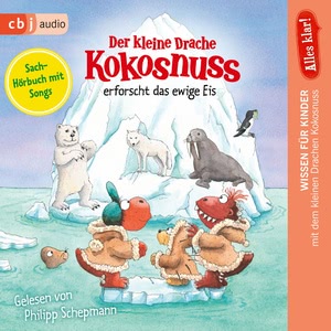 Alles klar! Der kleine Drache Kokosnuss erforscht die Vulkane Hörbuch