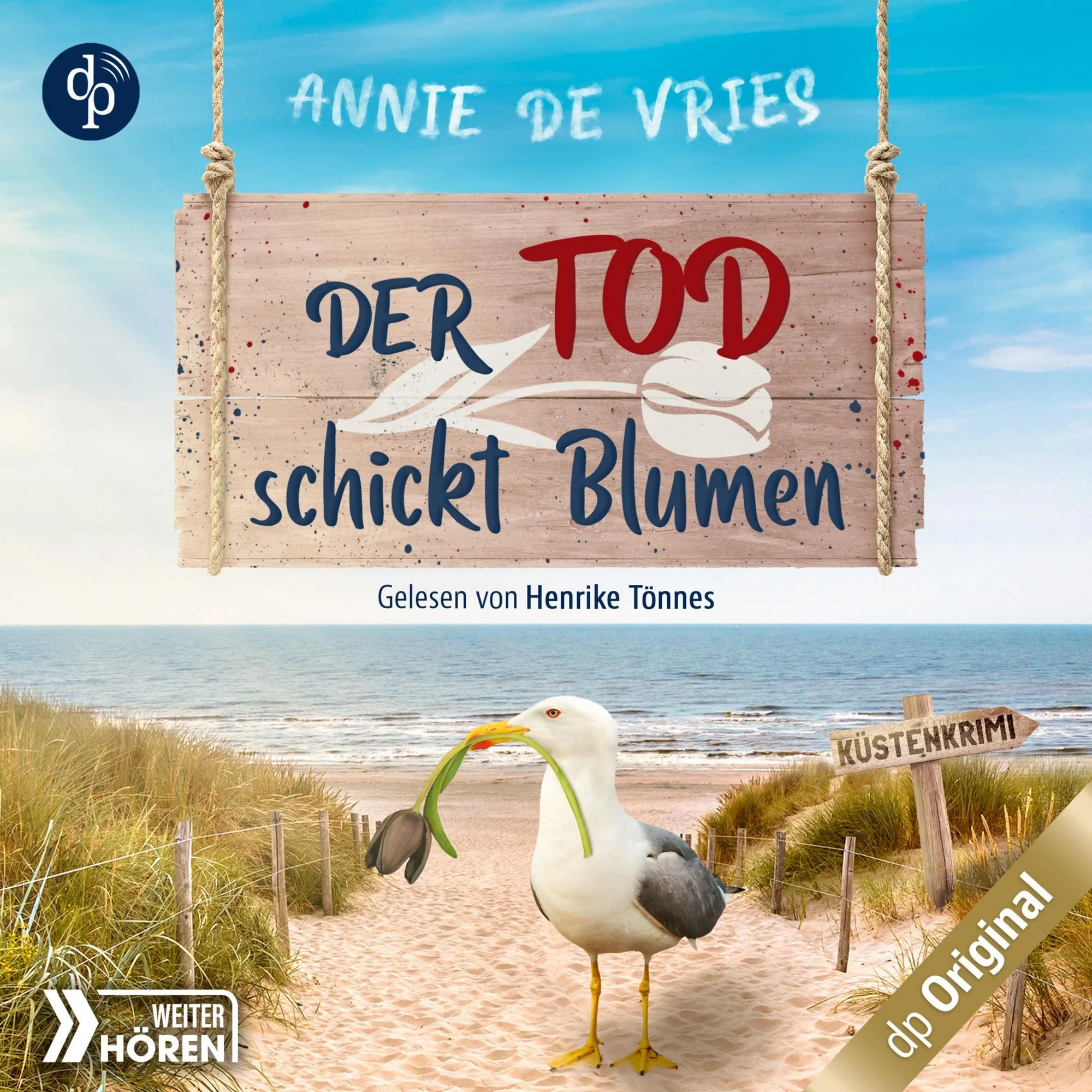 Der Tod schickt Blumen Hörbuch