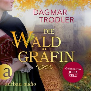 Die Waldgräfin Hörbuch