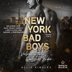 New York Bad Boys. Nick - Verliebt in einen Wallstreet Broker Hörbuch