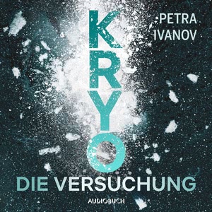 KRYO – Die Versuchung Hörbuch
