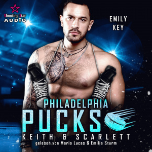 Philadelphia Pucks - Keith & Scarlett Hörbuch