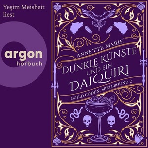 Dunkle Künste und ein Daiquiri Hörbuch