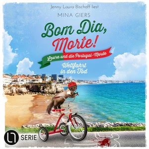 Bom Dia, Morte! - Wettfahrt in den Tod Hörbuch