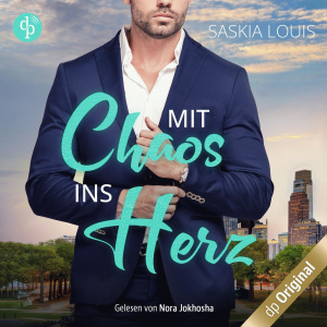 Mit Chaos ins Herz Hörbuch
