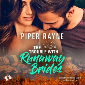 The Trouble With Runaway Brides Hörbuch