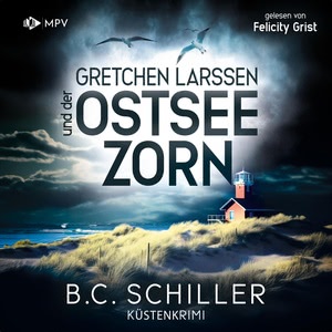 Gretchen Larssen und der Ostseezorn Hörbuch