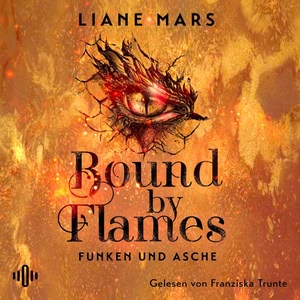 Bound by Flames Hörbuch