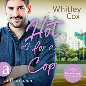 Hot for a Cop Hörbuch