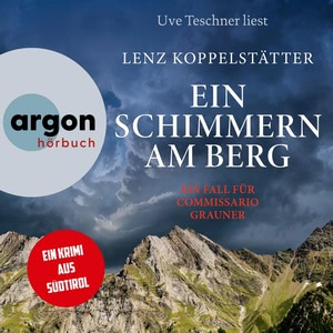Ein Schimmern am Berg Hörbuch