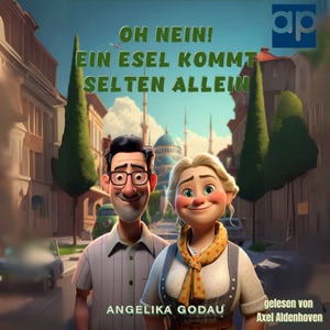 Oh nein! Ein Esel kommt selten allein Hörbuch