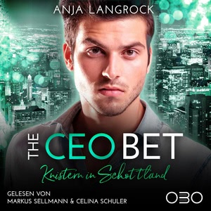 The CEO Bet: Knistern in Schottland Hörbuch