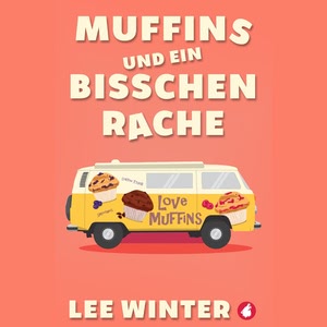 Muffins und ein bisschen Rache Hörbuch