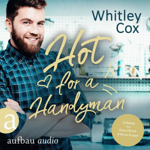 Hot for a Handyman Hörbuch