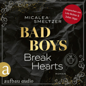 Bad Boys Break Hearts Hörbuch-Reihe gratis
