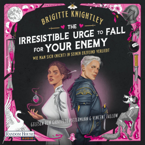 The Irresistible Urge to Fall For your Enemy Hörbuch