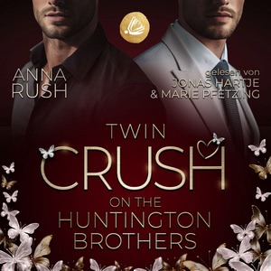Twin Crush on the Huntington Brothers: Welcher Bruder bist du wirklich? Hörbuch